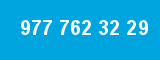 977 762 32 29